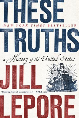 Seller image for These Truths: A History of the United States (Paperback or Softback) for sale by BargainBookStores