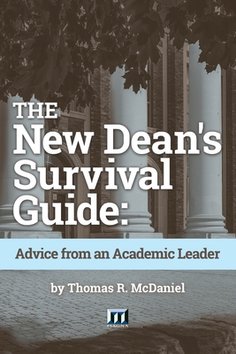 Image du vendeur pour The New Dean's Survival Guide: Advice from an Academic Leader (Paperback or Softback) mis en vente par BargainBookStores