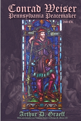 Seller image for Conrad Weiser: Pennsylvania Peacemaker (Paperback or Softback) for sale by BargainBookStores