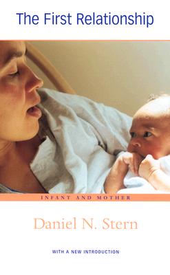 Imagen del vendedor de The First Relationship: Infant and Mother, with a New Introduction (2ND ed.) (Paperback or Softback) a la venta por BargainBookStores