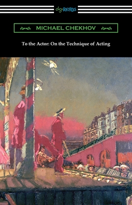 Imagen del vendedor de To the Actor: On the Technique of Acting (Paperback or Softback) a la venta por BargainBookStores