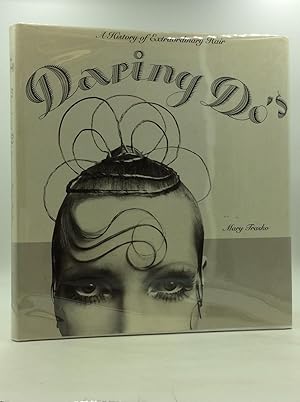 Seller image for DARING DO'S: A History of Extraordinary Hair for sale by Kubik Fine Books Ltd., ABAA