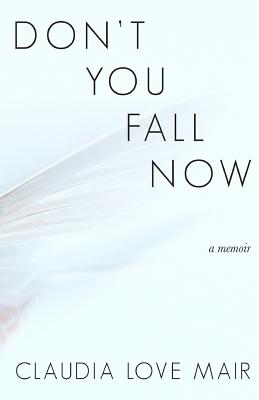 Seller image for Don't You Fall Now (Paperback or Softback) for sale by BargainBookStores
