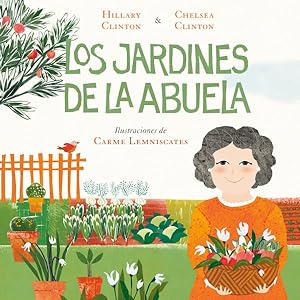 Bild des Verkufers fr Los jardines de la abuela/ Grandma's Gardens -Language: spanish zum Verkauf von GreatBookPrices
