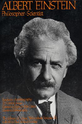 Immagine del venditore per Albert Einstein, Philosopher-Scientist: The Library of Living Philosophers Volume VII (Paperback or Softback) venduto da BargainBookStores