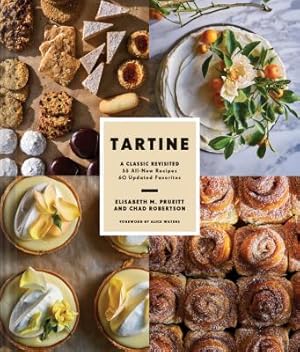 Immagine del venditore per Tartine: Revised Edition: A Classic Revisited: 68 All-New Recipes + 55 Updated Favorites (Baking Cookbooks, Pastry Books, Dessert Cookbooks, Gif (Hardback or Cased Book) venduto da BargainBookStores