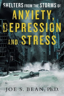 Image du vendeur pour Shelters from the Storms of Anxiety, Depression and Stress (Paperback or Softback) mis en vente par BargainBookStores