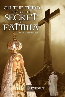 Bild des Verkufers fr On the Third Part of the Secret of Fatima: Second Printing (Paperback or Softback) zum Verkauf von BargainBookStores