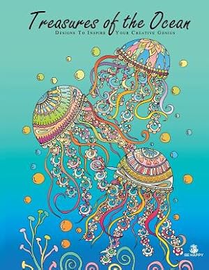 Seller image for Treasures of the Ocean: Adult Coloring Book, Designs to Inspire Your Creative Genius (Paperback or Softback) for sale by BargainBookStores