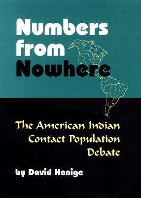 Seller image for Numbers from Nowhere: The American Indian Contact Population Debate (Hardback or Cased Book) for sale by BargainBookStores