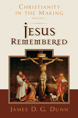 Image du vendeur pour Jesus Remembered: Christianity in the Making, Volume 1 (Paperback or Softback) mis en vente par BargainBookStores