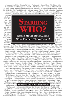 Seller image for Starring WHO?: Iconic Movie Roles. and Who Turned Them Down (Paperback or Softback) for sale by BargainBookStores