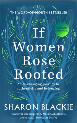 Imagen del vendedor de If Women Rose Rooted: A Life-Changing Journey to Authenticity and Belonging (Paperback or Softback) a la venta por BargainBookStores
