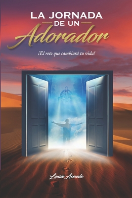 Seller image for La jornada de un Adorador: �El reto que cambiar� tu vida! (Paperback or Softback) for sale by BargainBookStores