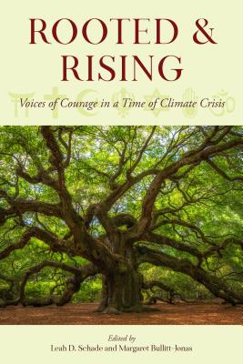 Imagen del vendedor de Rooted and Rising: Voices of Courage in a Time of Climate Crisis (Paperback or Softback) a la venta por BargainBookStores