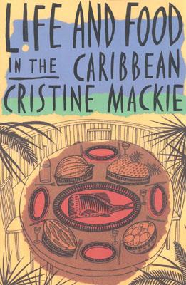 Seller image for Life and Food in the Caribbean (Paperback or Softback) for sale by BargainBookStores