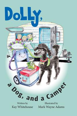 Seller image for Dolly, a Dog, and a Camper (Paperback or Softback) for sale by BargainBookStores