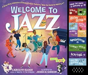 Seller image for Welcome to Jazz: A Swing-Along Celebration of America's Music, Featuring "when the Saints Go Marching In" (Hardback or Cased Book) for sale by BargainBookStores