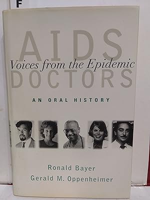 AIDS Doctors: Voices from the Epidemic: an Oral History