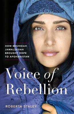 Seller image for Voice of Rebellion: How Mozhdah Jamalzadah Brought Hope to Afghanistan (Hardback or Cased Book) for sale by BargainBookStores