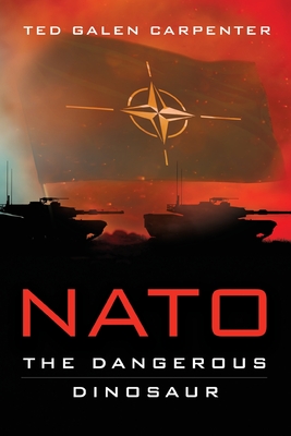 Seller image for NATO: Dangerous Dinosaur (Paperback or Softback) for sale by BargainBookStores