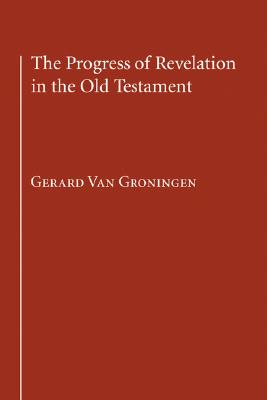 Image du vendeur pour The Progress of Revelation in the Old Testament (Paperback or Softback) mis en vente par BargainBookStores