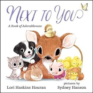 Image du vendeur pour Next to You: A Book of Adorableness (Board Book) mis en vente par BargainBookStores