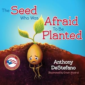 Imagen del vendedor de The Seed Who Was Afraid to Be Planted (Hardback or Cased Book) a la venta por BargainBookStores