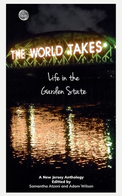 Imagen del vendedor de The World Takes: Life in the Garden State (Paperback or Softback) a la venta por BargainBookStores