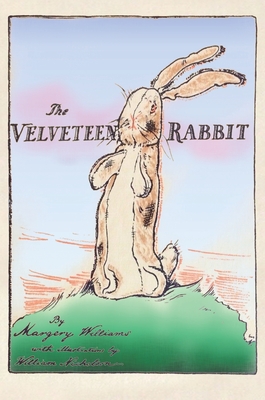 Immagine del venditore per The Velveteen Rabbit: Hardcover Original 1922 Full Color Reproduction (Hardback or Cased Book) venduto da BargainBookStores