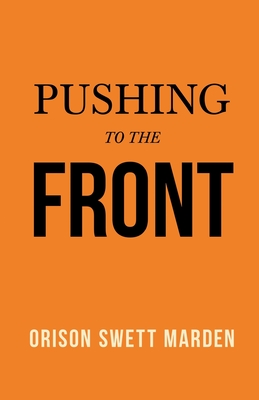 Imagen del vendedor de Pushing to the Front (Paperback or Softback) a la venta por BargainBookStores