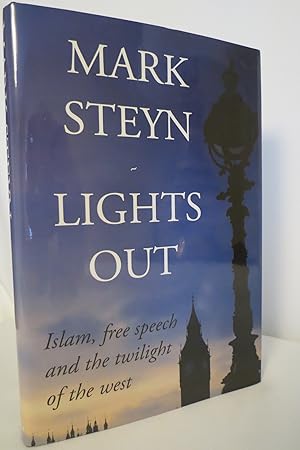 Seller image for LIGHTS OUT Islam, Free Speech and the Twilight of the West (DJ protected by clear, acid-free mylar cover) for sale by Sage Rare & Collectible Books, IOBA