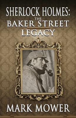 Image du vendeur pour Sherlock Holmes - The Baker Street Legacy (Paperback or Softback) mis en vente par BargainBookStores