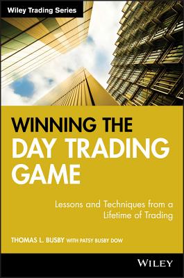 Image du vendeur pour Winning the Day Trading Game: Lessons and Techniques from a Lifetime of Trading (Hardback or Cased Book) mis en vente par BargainBookStores