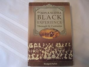 The Nova Scotia Black Experience Through the Centuries