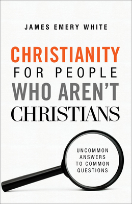 Seller image for Christianity for People Who Aren't Christians: Uncommon Answers to Common Questions (Paperback or Softback) for sale by BargainBookStores