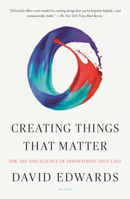Bild des Verkufers fr Creating Things That Matter: The Art and Science of Innovations That Last (Paperback or Softback) zum Verkauf von BargainBookStores