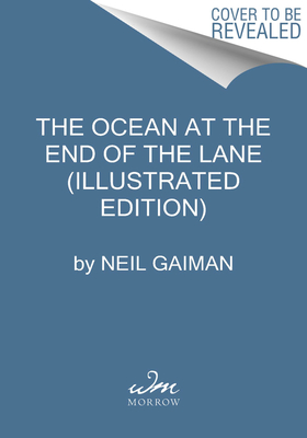 Seller image for The Ocean at the End of the Lane (Illustrated Edition) (Hardback or Cased Book) for sale by BargainBookStores