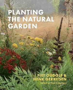 Image du vendeur pour Planting the Natural Garden (Hardback or Cased Book) mis en vente par BargainBookStores