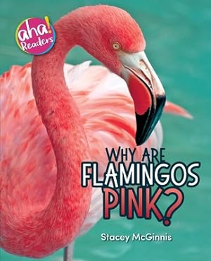Immagine del venditore per Why Are Flamingos Pink? (Paperback or Softback) venduto da BargainBookStores