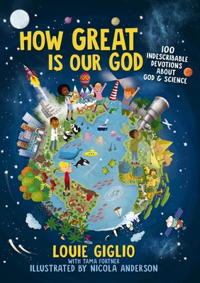 Seller image for How Great Is Our God: 100 Indescribable Devotions about God and Science (Hardback or Cased Book) for sale by BargainBookStores