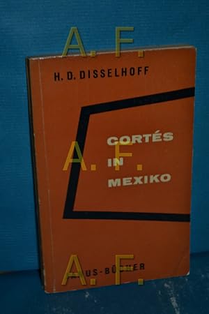 Imagen del vendedor de Corts in Mexiko Janus-Bcher , Bd. 2 a la venta por Antiquarische Fundgrube e.U.