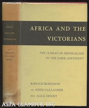 AFRICA AND THE VICTORIANS: The Climax Of Imperialism In The Dark Continent