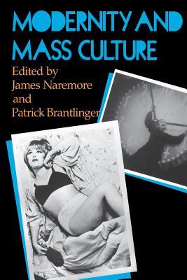 Imagen del vendedor de Modernity and Mass Culture (Paperback or Softback) a la venta por BargainBookStores