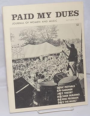 Immagine del venditore per Paid My Dues: journal of women and music; vol. 2, #1, Autumn 1977 venduto da Bolerium Books Inc.