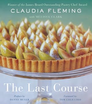 Seller image for The Last Course: A Cookbook (Hardback or Cased Book) for sale by BargainBookStores