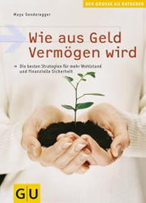 Wie aus Geld Vermögen wird (GU Großer Ratgeber Gesundheit)