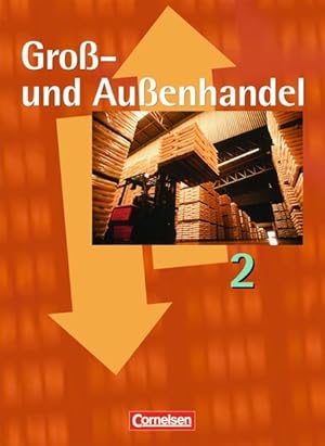 Immagine del venditore per Gro- und Auenhandel - Bisherige Ausgabe: Band 2 - Fachkunde venduto da Gerald Wollermann