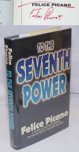 To Seventh Power a novel [signed]