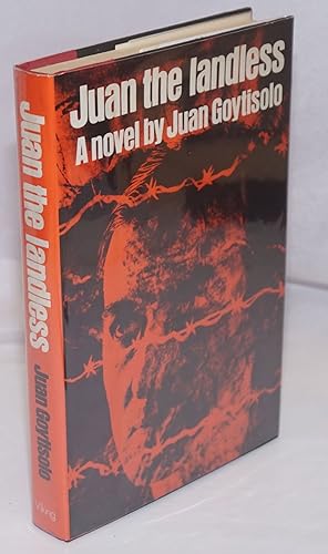Imagen del vendedor de Juan the Landless a novel a la venta por Bolerium Books Inc.